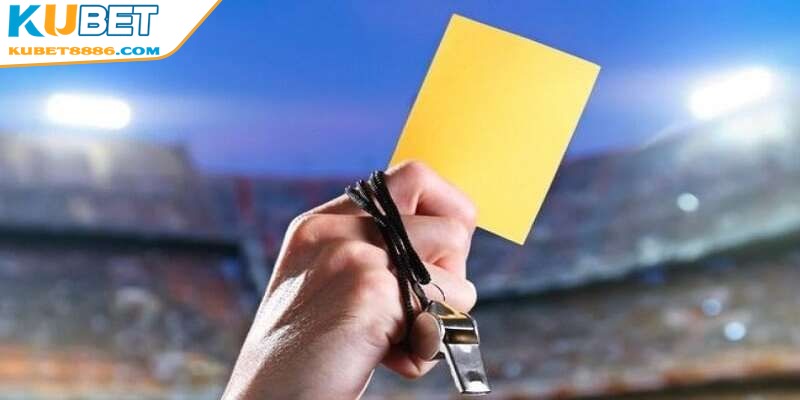 Tóm tắt thông tin về kèo phạt thẻ trong sự kiện bóng đá 